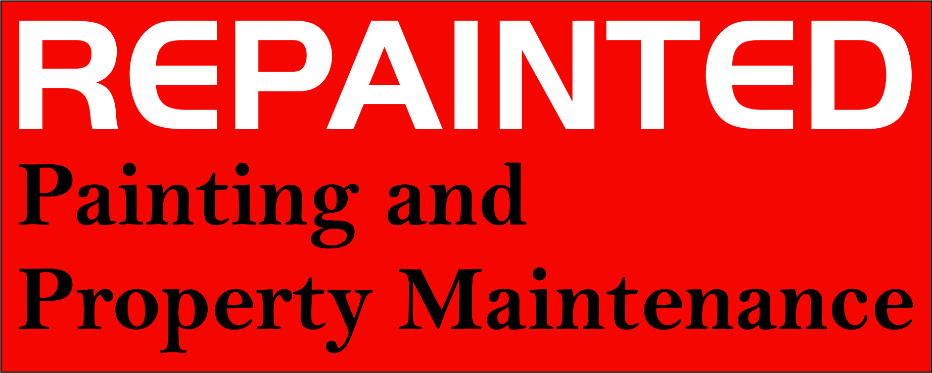 Repainted Painting and Property Maintenance